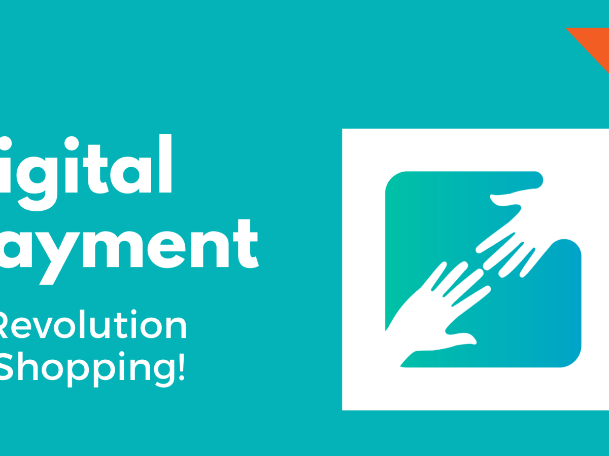 Digital Payment: A Revolution In Shopping!